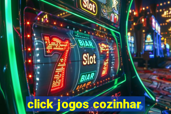 click jogos cozinhar